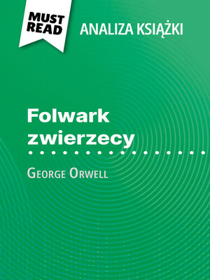 cover image of Folwark zwierzęcy książka George Orwell (Analiza książki)